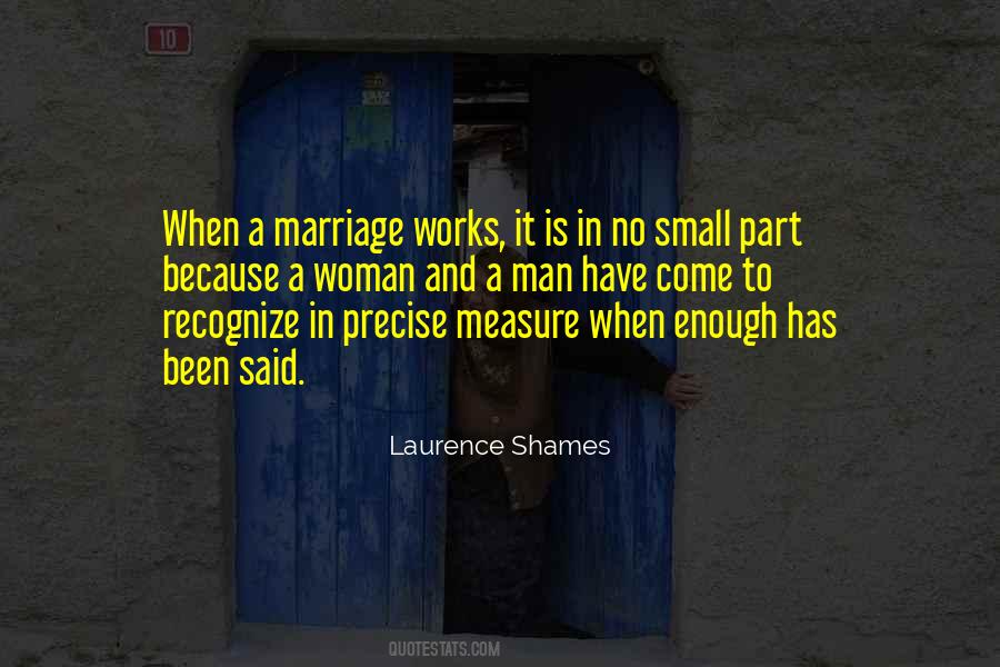 Laurence Shames Quotes #1024132