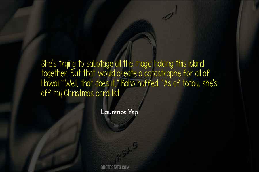 Laurence Yep Quotes #1862053