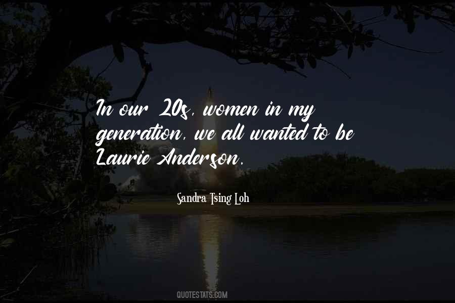 Laurie Anderson Quotes #950123