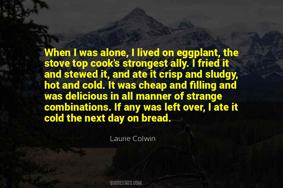 Laurie Colwin Quotes #1406976