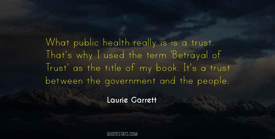 Laurie Garrett Quotes #1256519