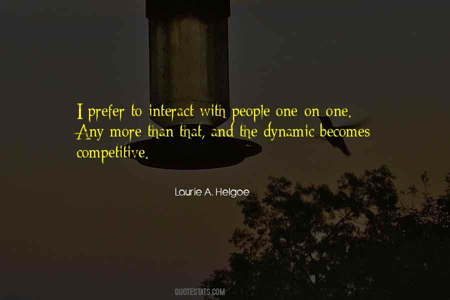 Laurie Helgoe Quotes #1045837