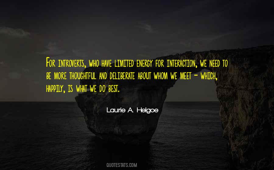 Laurie Helgoe Quotes #1215687