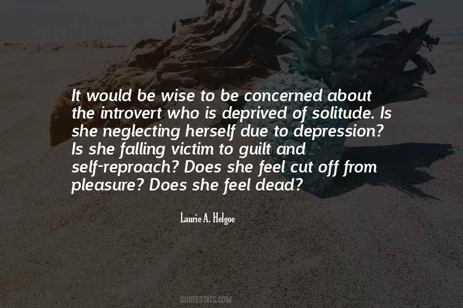 Laurie Helgoe Quotes #1559206