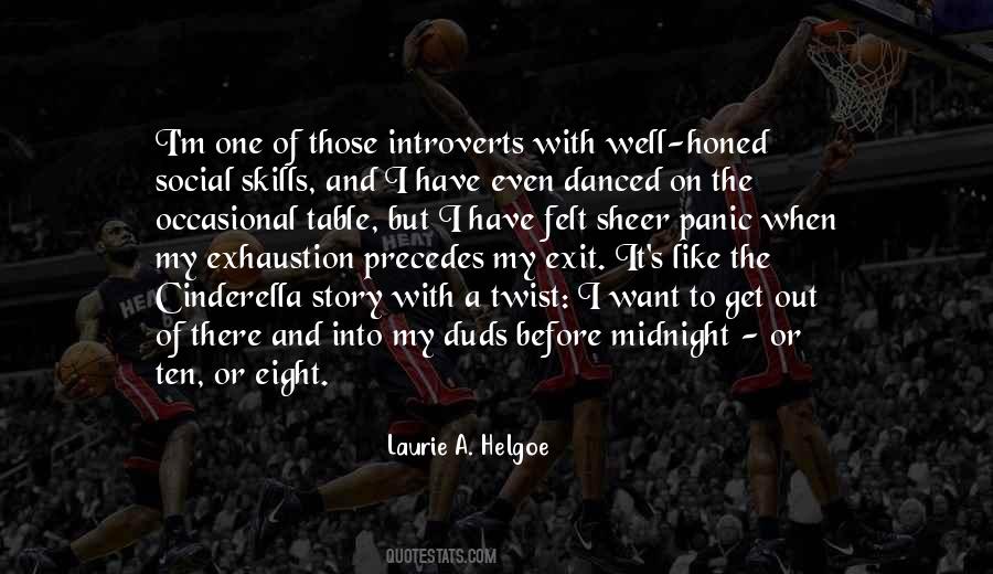 Laurie Helgoe Quotes #639624