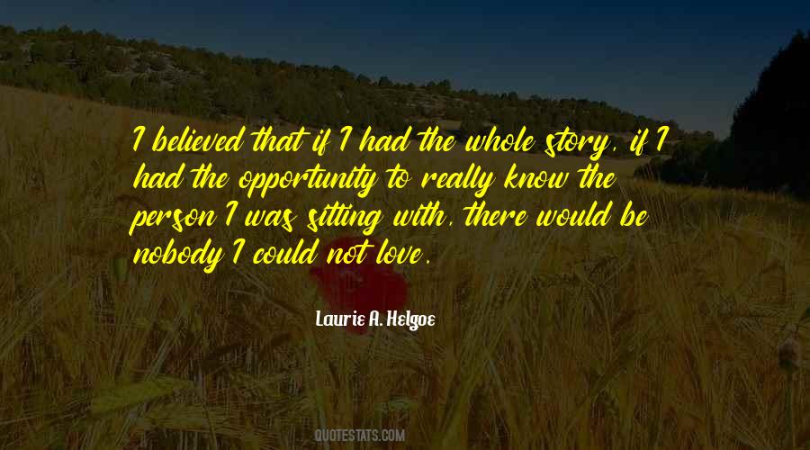 Laurie Helgoe Quotes #91427