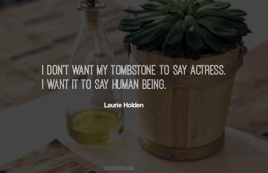 Laurie Holden Quotes #1714287