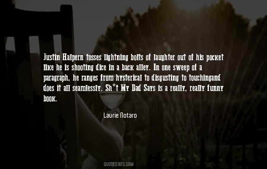 Laurie Notaro Quotes #1280749