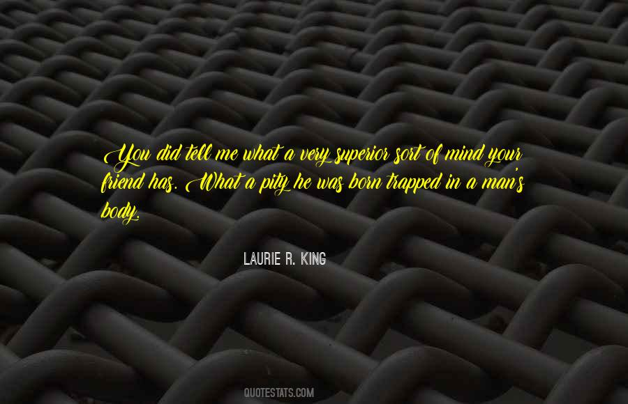 Laurie R King Quotes #1549253