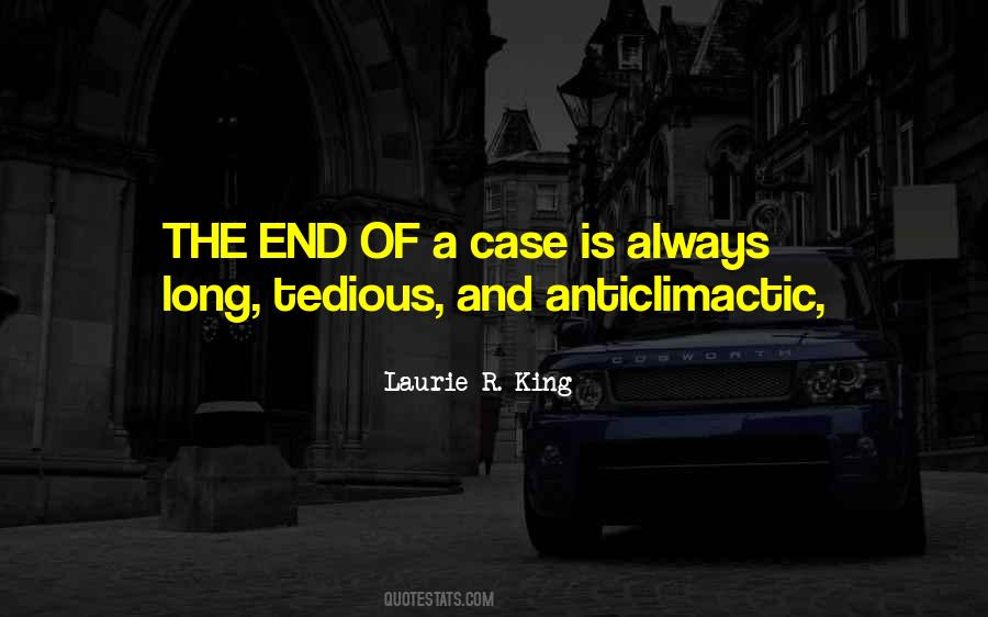 Laurie R King Quotes #605317