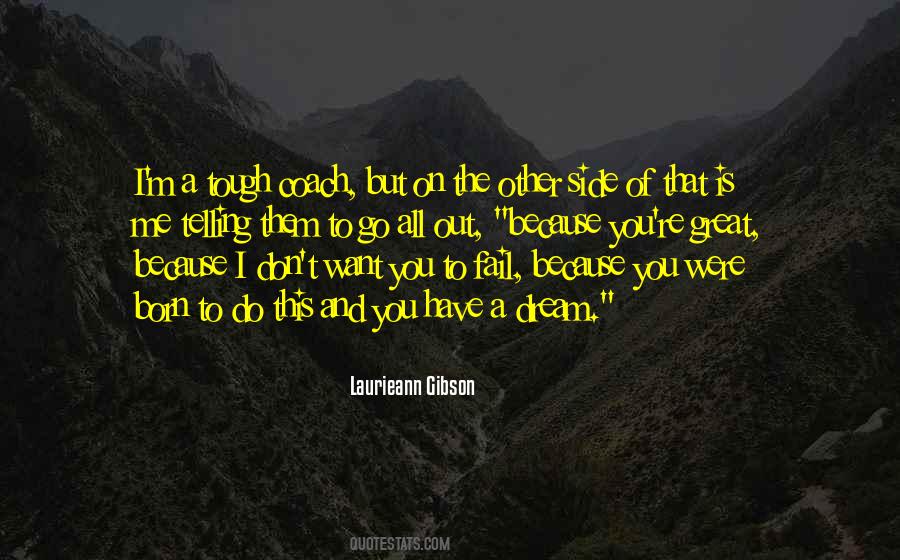 Laurieann Gibson Quotes #1117313