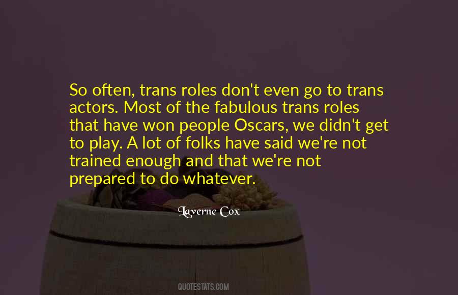 Laverne Cox Quotes #1047042