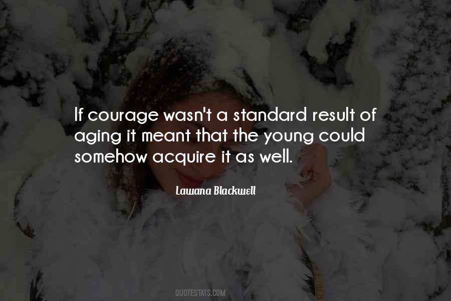 Lawana Blackwell Quotes #1804046