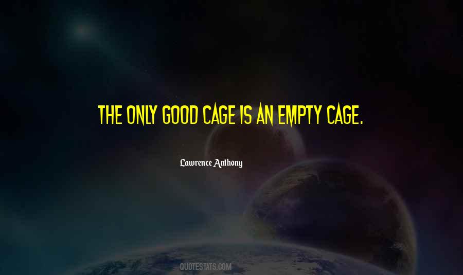 Lawrence Anthony Quotes #1105966