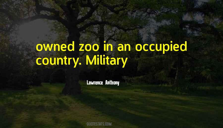 Lawrence Anthony Quotes #1371830