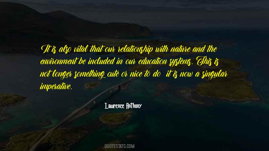 Lawrence Anthony Quotes #677966
