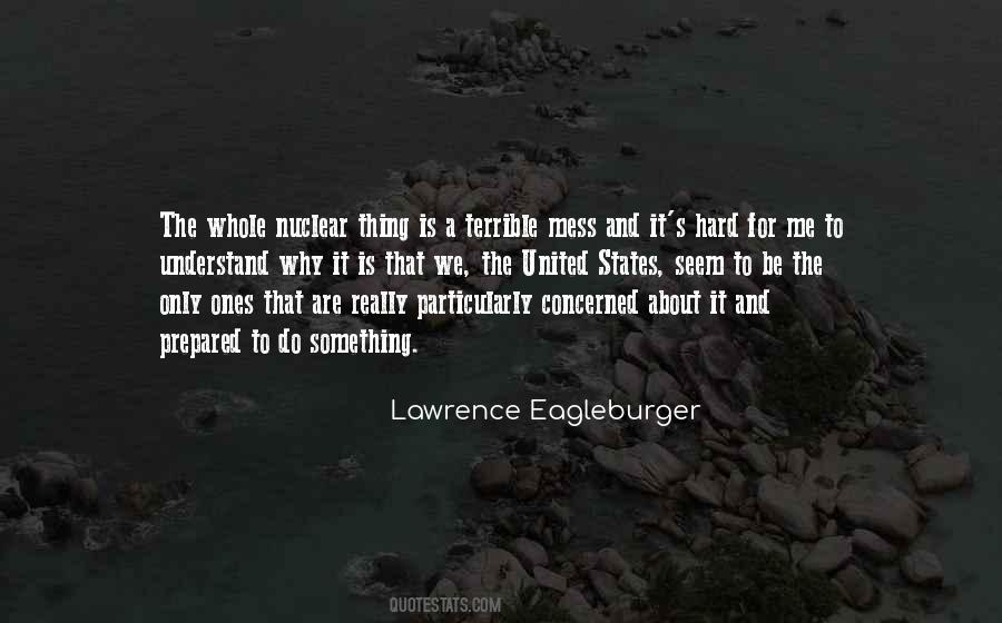 Lawrence Eagleburger Quotes #843721