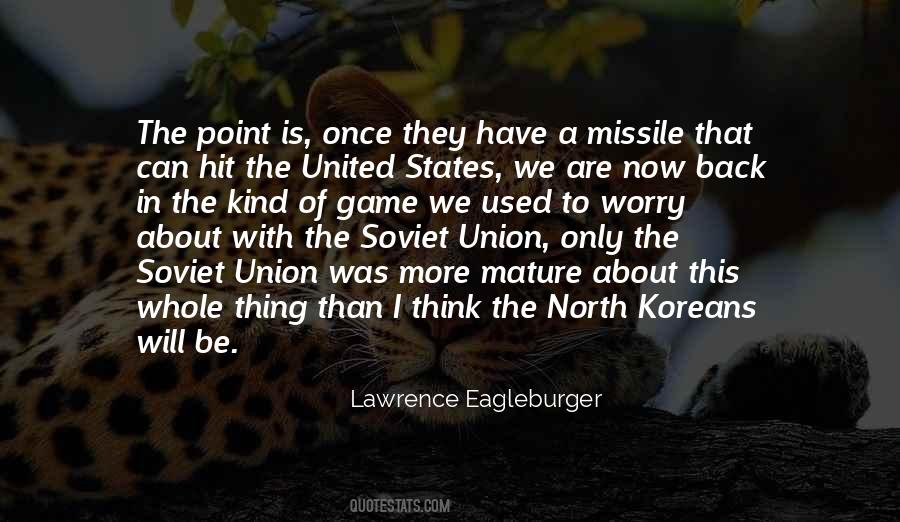 Lawrence Eagleburger Quotes #961677