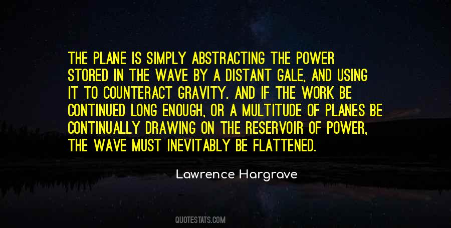 Lawrence Hargrave Quotes #425108