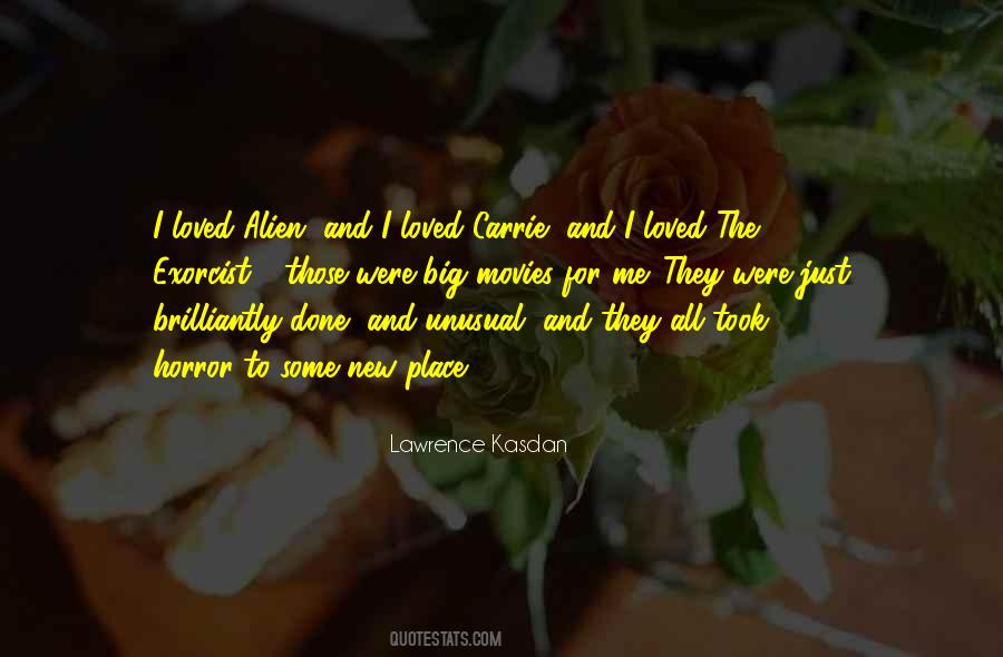 Lawrence Kasdan Quotes #760751