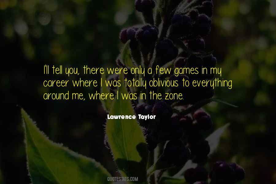 Lawrence Taylor Quotes #1511669