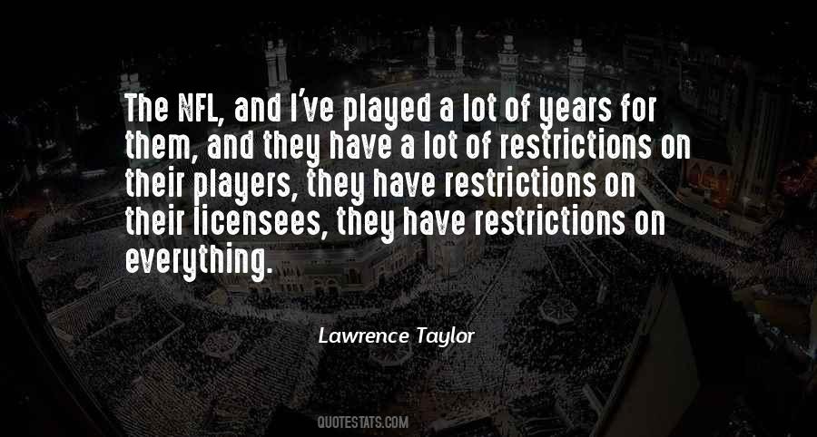 Lawrence Taylor Quotes #1727602
