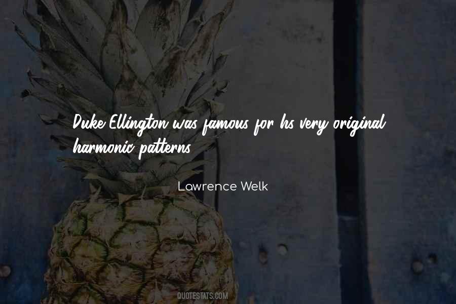 Lawrence Welk Quotes #1386586