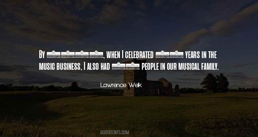 Lawrence Welk Quotes #904810