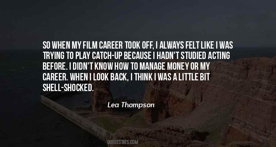 Lea Thompson Quotes #1008374