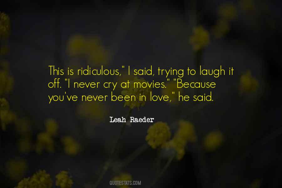 Leah Raeder Quotes #1161581
