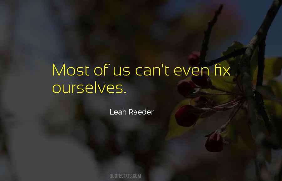 Leah Raeder Quotes #254173