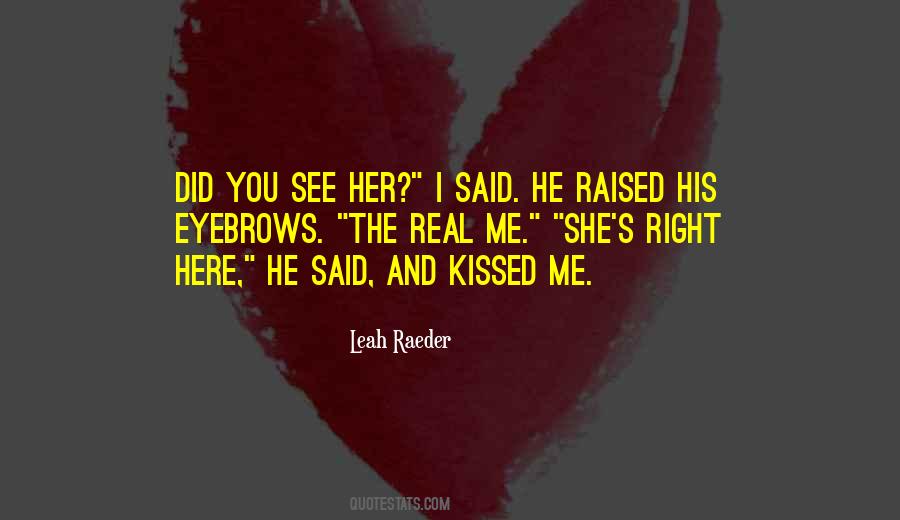 Leah Raeder Quotes #525307