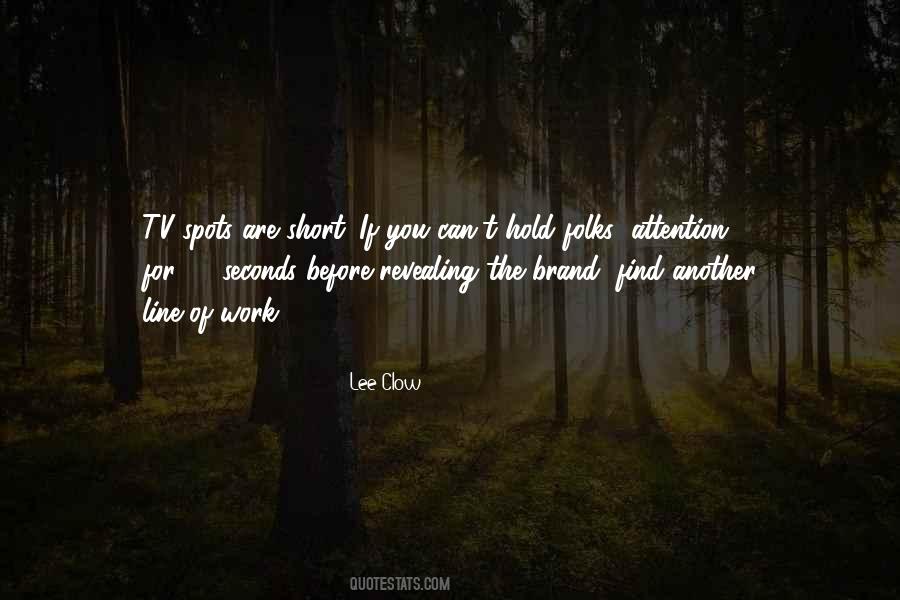 Lee Clow Quotes #1178726