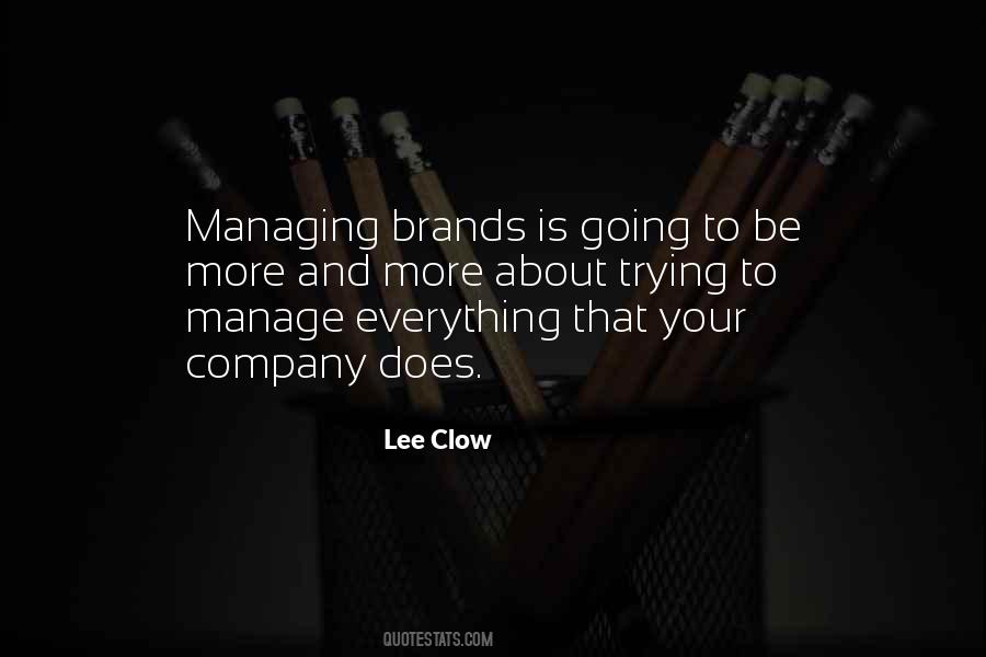 Lee Clow Quotes #1373754