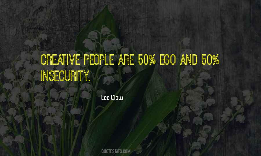 Lee Clow Quotes #1823617