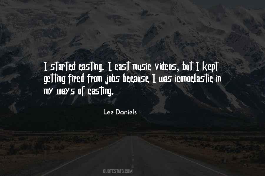 Lee Daniels Quotes #1101890