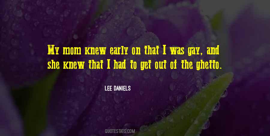 Lee Daniels Quotes #1113437