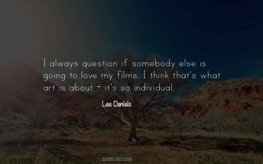 Lee Daniels Quotes #1204234