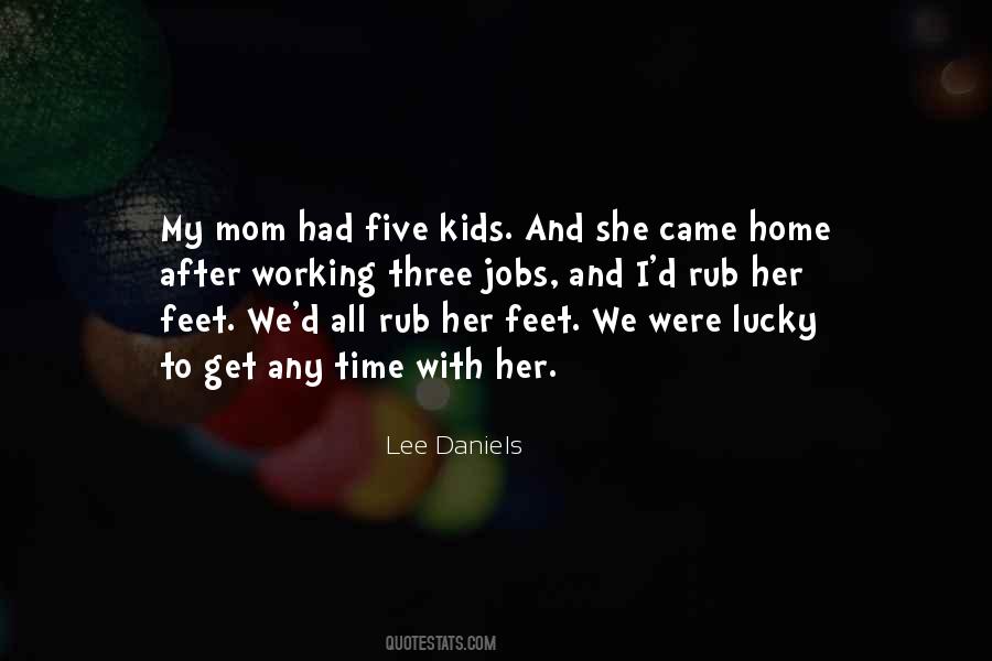 Lee Daniels Quotes #1407612