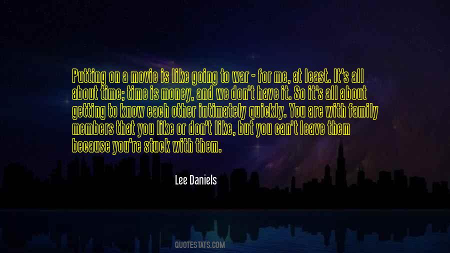 Lee Daniels Quotes #1452285