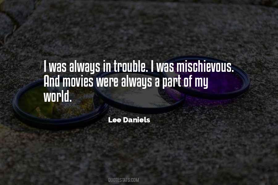 Lee Daniels Quotes #160640