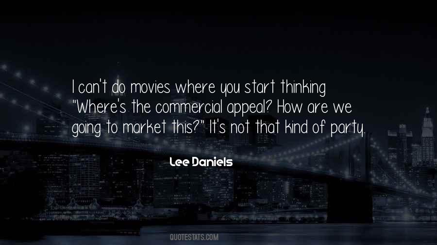 Lee Daniels Quotes #597826