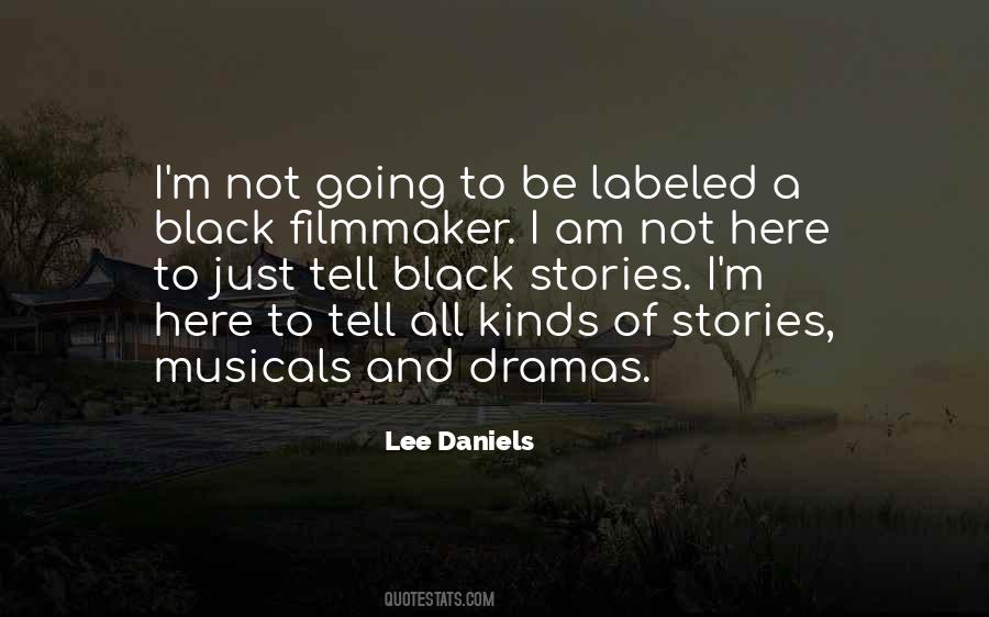 Lee Daniels Quotes #634502