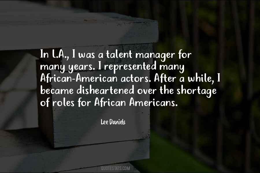 Lee Daniels Quotes #775084