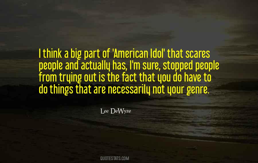 Lee Dewyze Quotes #177929