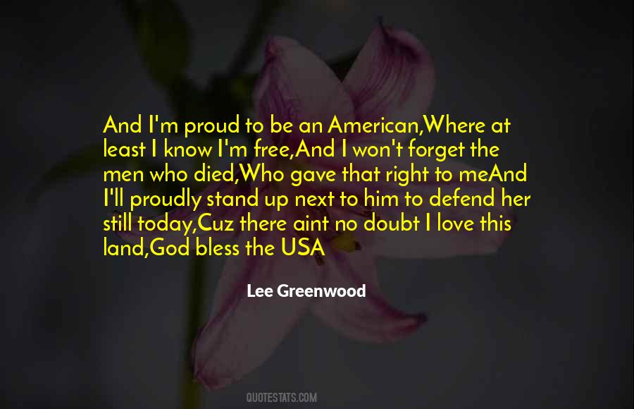 Lee Greenwood Quotes #729518