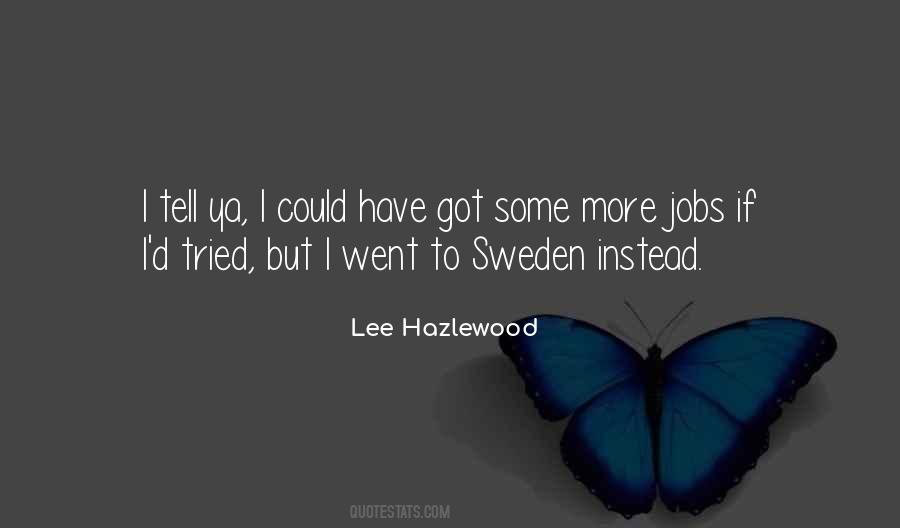 Lee Hazlewood Quotes #1329925