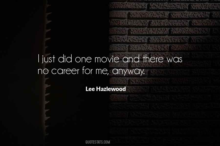 Lee Hazlewood Quotes #255111