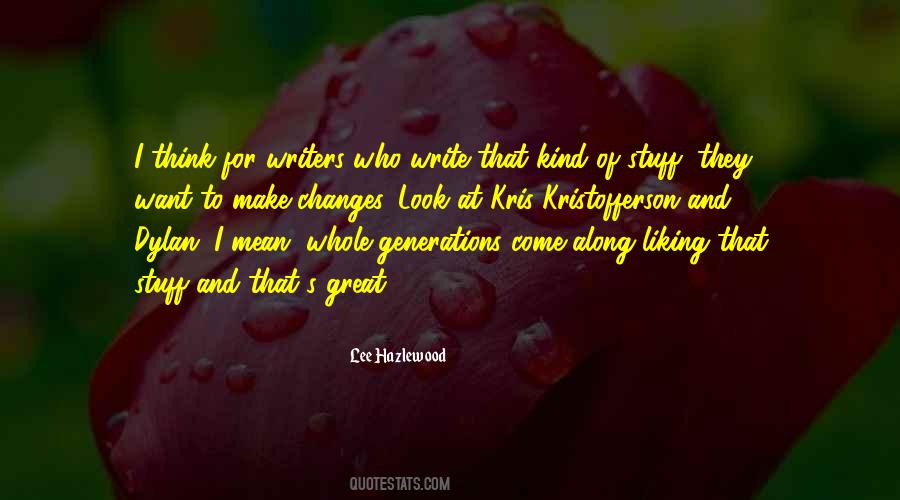 Lee Hazlewood Quotes #595810