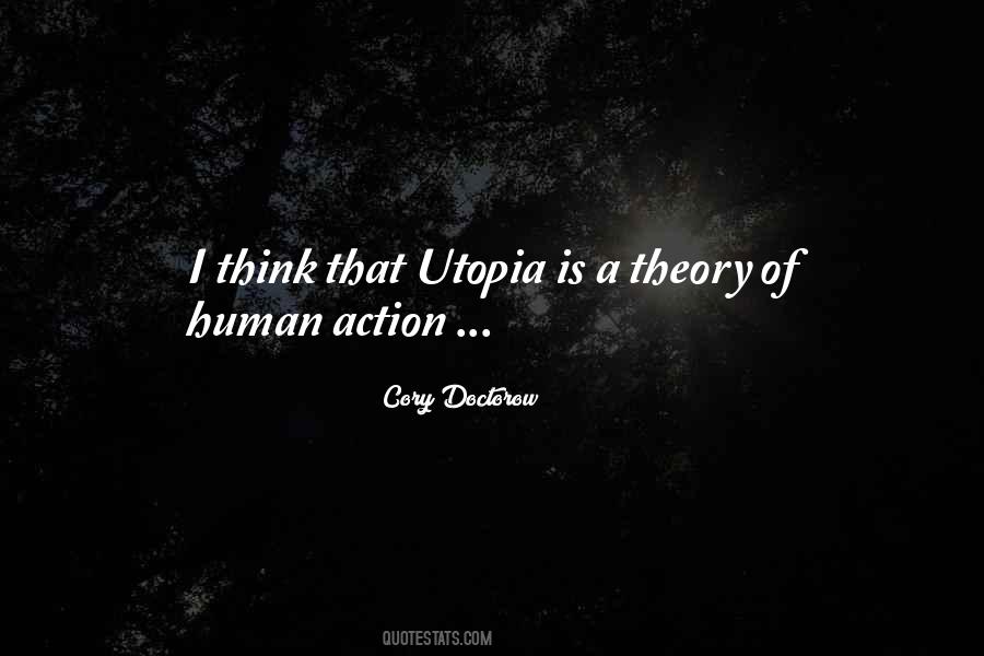 Quotes About Utopia #1110082